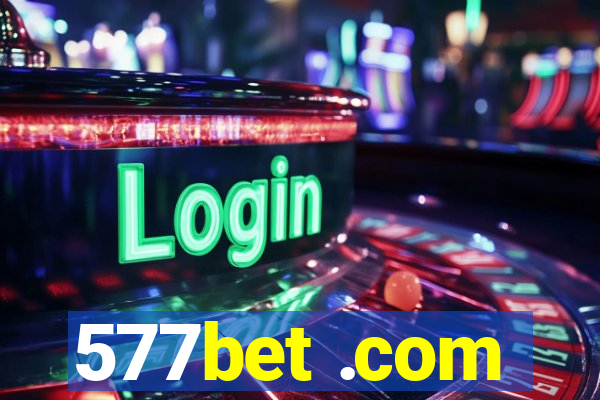 577bet .com